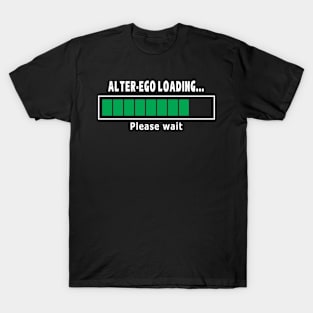 Alter-Ego loading T-Shirt